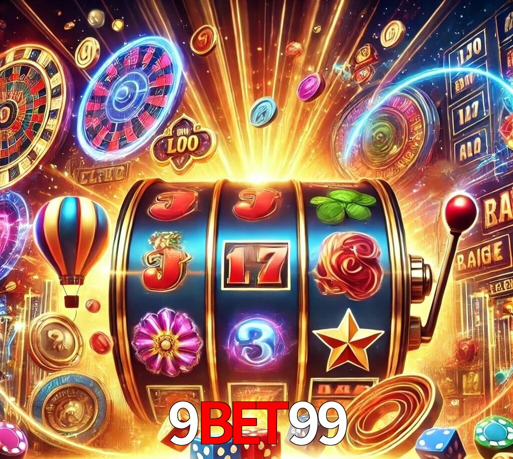9bet99 Por Que Escolher os Slots